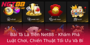 Bai Ta La Tren Net88 Kham Pha Luat Choi Chien Thuat Toi Uu Va Bi Quyet Chinh Phuc