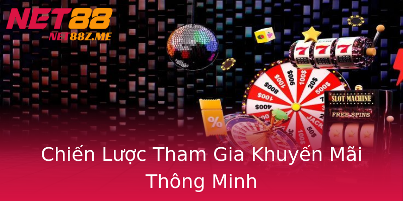 Chiến Lược Tham Gia Khuyến Mãi Thông Minh Chiến Lược Tham Gia Khuyến Mãi Thông Minh