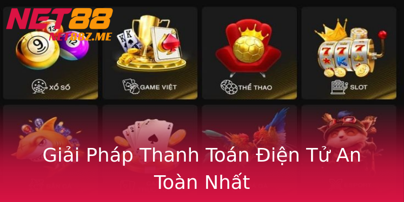 Giải Pháp Thanh Toán Điện Tử An Toàn Nhất Giải Pháp Thanh Toán Điện Tử An Toàn Nhất