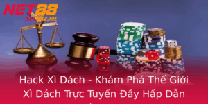 Hack Xi Dach Kham Pha The Gioi Xi Dach Truc Tuyen Ay Hap Dan Voi Net88