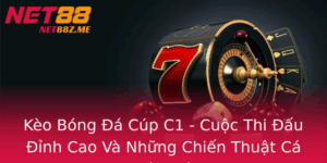 Keo Bong A Cup C1 Cuoc Thi Au Inh Cao Va Nhung Chien Thuat Ca Nhan Hoa