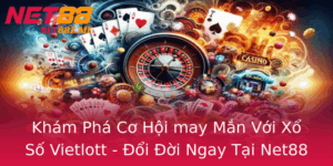 Kham Pha Co Hoi May Man Voi Xo So Vietlott Oi Oi Ngay Tai Net88