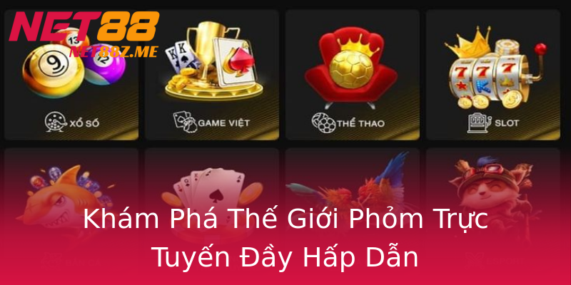 Khám Phá Thế Giới Phỏm Trực Tuyến Đầy Hấp Dẫn Khám Phá Thế Giới Phỏm Trực Tuyến Đầy Hấp Dẫn