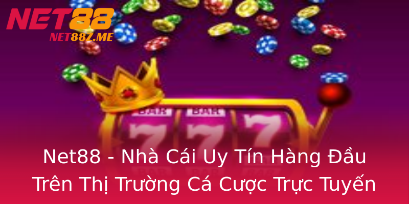Net88 - Nhà Cái Uy Tín Hàng Đầu Trên Thị Trường Cá Cược Trực Tuyến Net88 - Nhà Cái Uy Tín Hàng Đầu Trên Thị Trường Cá Cược Trực Tuyến